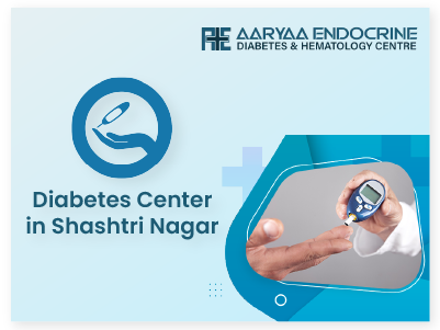Diabetes Center in Shastri Nagar